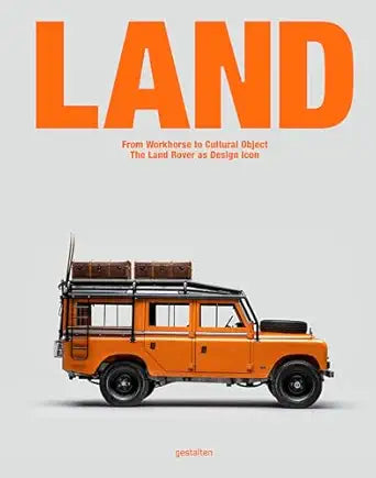 LAND: From Workhorse to Cultural Object