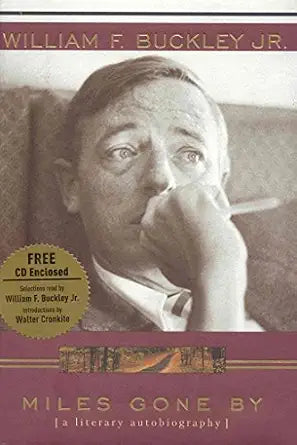 Miles Gone By: A Literary Autobiography
