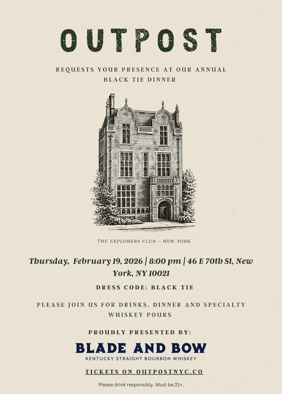 You're Invited: Outpost Black Tie Dinner - Presented by Blade & Bow